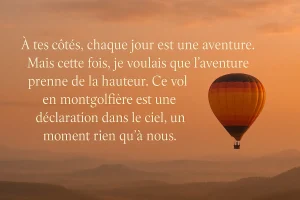 Texte pour offrir un vol en montgolfière